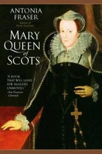 Mary Queen of Scots - paperback, 9780385311298, Antonia Fraser