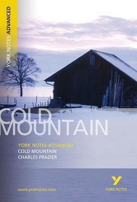 York Notes on Cold Mountain (York Notes Advanced) [Taschenbuch] by Frazier, ...