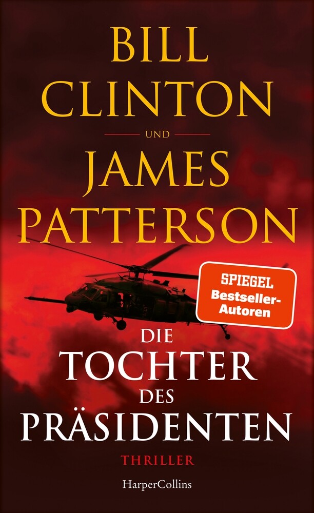 Thumbnail - Bill Clinton; James Patterson; Wulf Bergner / Die Tochter Des