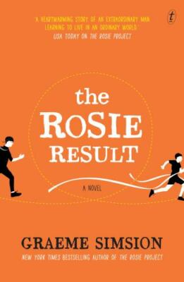 Rosie Result by Graeme Simsion (2019, Trade Paperback)