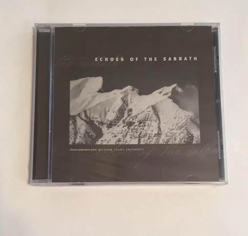 BYU Choirs & Orchestra: Echoes of the Sabbath Choral CD 2015