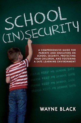 School Insecurity: A Comprehensive Guide for Parents and Educators on School Sec