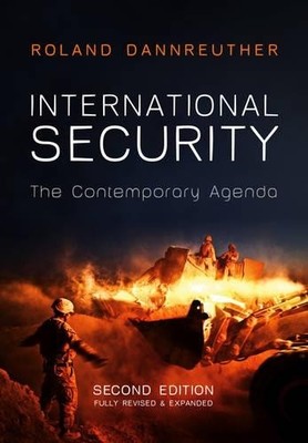 International Security: The Contemporary Agenda by Dannreuther, Roland Book The