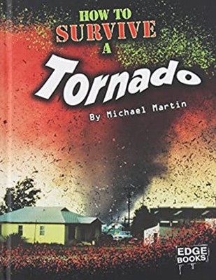 How to Survive a Tornado Hardcover Michael Martin