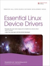 Essential Linux Device Drivers by Venkateswaran, Sreekrishnan