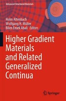 Higher Gradient Materials And Related Generalized Continua Holm Altenbach