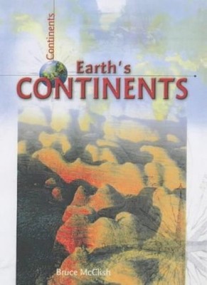 Earth's Continents,Bruce McClish