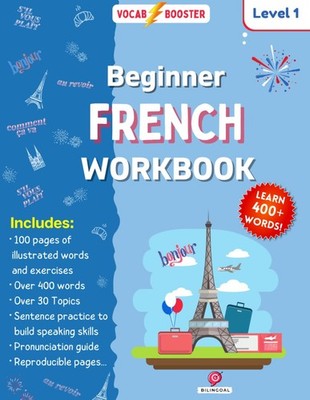 Beginner French Workbook: Learn over 400 words! Level 1 by Imane Diouri