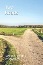 Two Roads - paperback Peoples-Rosenblatt, Jackson