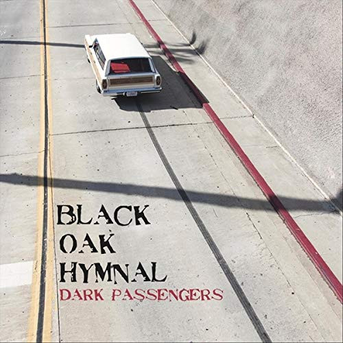 Black Oak Hymnal Dark Passengers (CD)