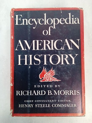 Encyclopedia of American History edited by Richard B. Morris