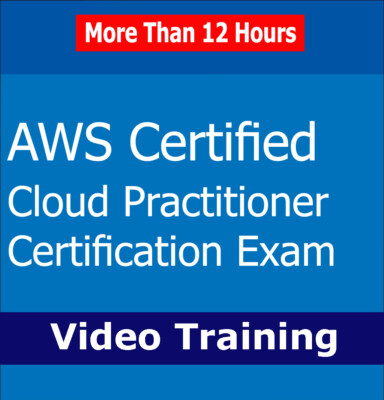 AWS Certified Cloud Practitioner Certification Exam Video Training Tutorials CBT