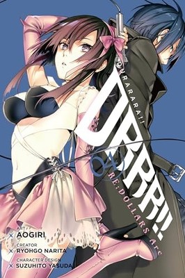 Durarara!! Re;Dollars Arc, Vol. 4 by Ryohgo Narita NEW BOOK