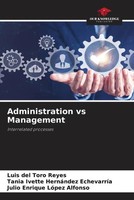 Luis Del Toro Reyes (U. A.) | Administration Vs Management | Taschenbuch (2023)