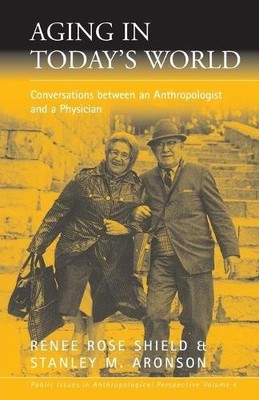 Renée Rose Shield Stanley M. Aron Aging in Today's Wo (Taschenbuch) (US IMPORT)