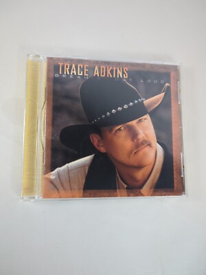 Dreamin' Out Loud by Trace Adkins (CD, 1996, Capitol Records). D 113076