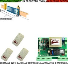 CENTRALE COMANDO CANCELLO SCORREVOLE MOTORE SERAI 220 V 550 W QUADRO 3 RADIOCOM