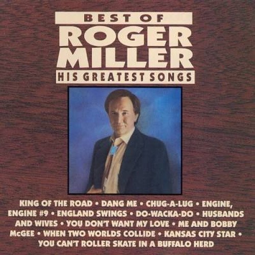 Best of Roger Miller: His Greatest Songs by Roger Miller [Audio CD]