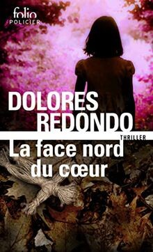 La face nord du coeur : thriller  von Redondo, Dolores | Buch | Zustand gut