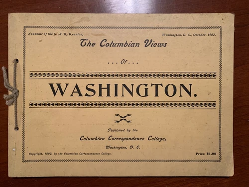1902 GAR Reunion Columbian Views of Washington DC Civil War veterans Original