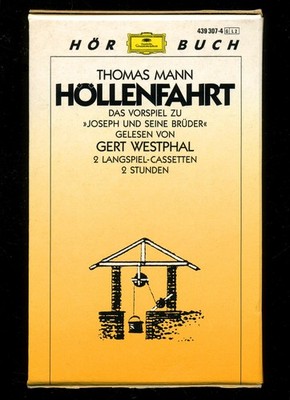 Thomas MANN JOSEPH und seine Brüder: HÖLLENFAHRT 2-MC Gert WESTPHAL liest S. GUT