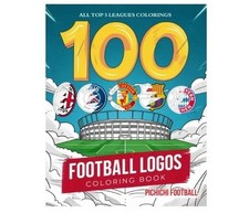 100 Logos Football Colouring Book: Fun Activity Book to Color Soccer Teams Badge