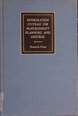 Information Systems for Management Planning and Control Prince, Thomas R.:
