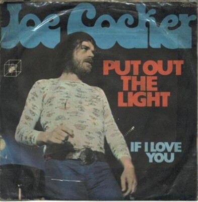 Joe Cocker Put Out The Light / If I Love You Vinyl Single 7inch NEAR MINT