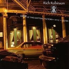 RICH ROBINSON - Live At The Knitting Factory, Nyc, 1/16/04 - 2 CD - BRAND NEW
