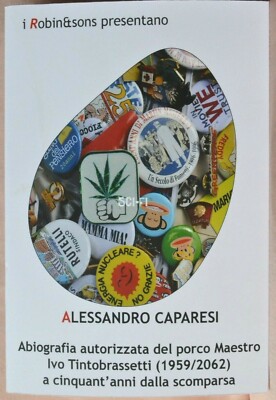 Caparesi: Abiographie des Meisterschweins Ivo Tintobrassetti. Trump Grönland