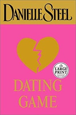 Dating Game Hardcover Danielle Steel