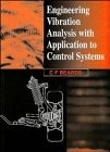 ENGINEERING VIBRATION ANALYSIS WITH APPLICATION TO CONTROL By C. F. Beards *VG+*