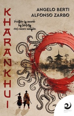 Buch - Angelo Berti / Alfonso Zarbo - Kharankhui - Sonstige Ausgaben