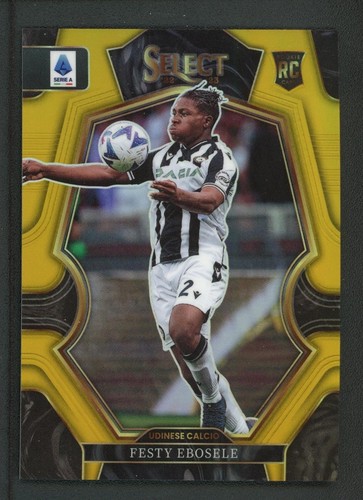 2022-23 FESTY EBOSELE 03/10 PANINI SELECT SERIE A MEZZANINE GOLD ROOKIE RC #189