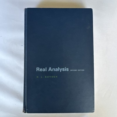 Real Analysis by HL Royden Macmillan Publishing 2nd Edition 1968 HC Mathematics