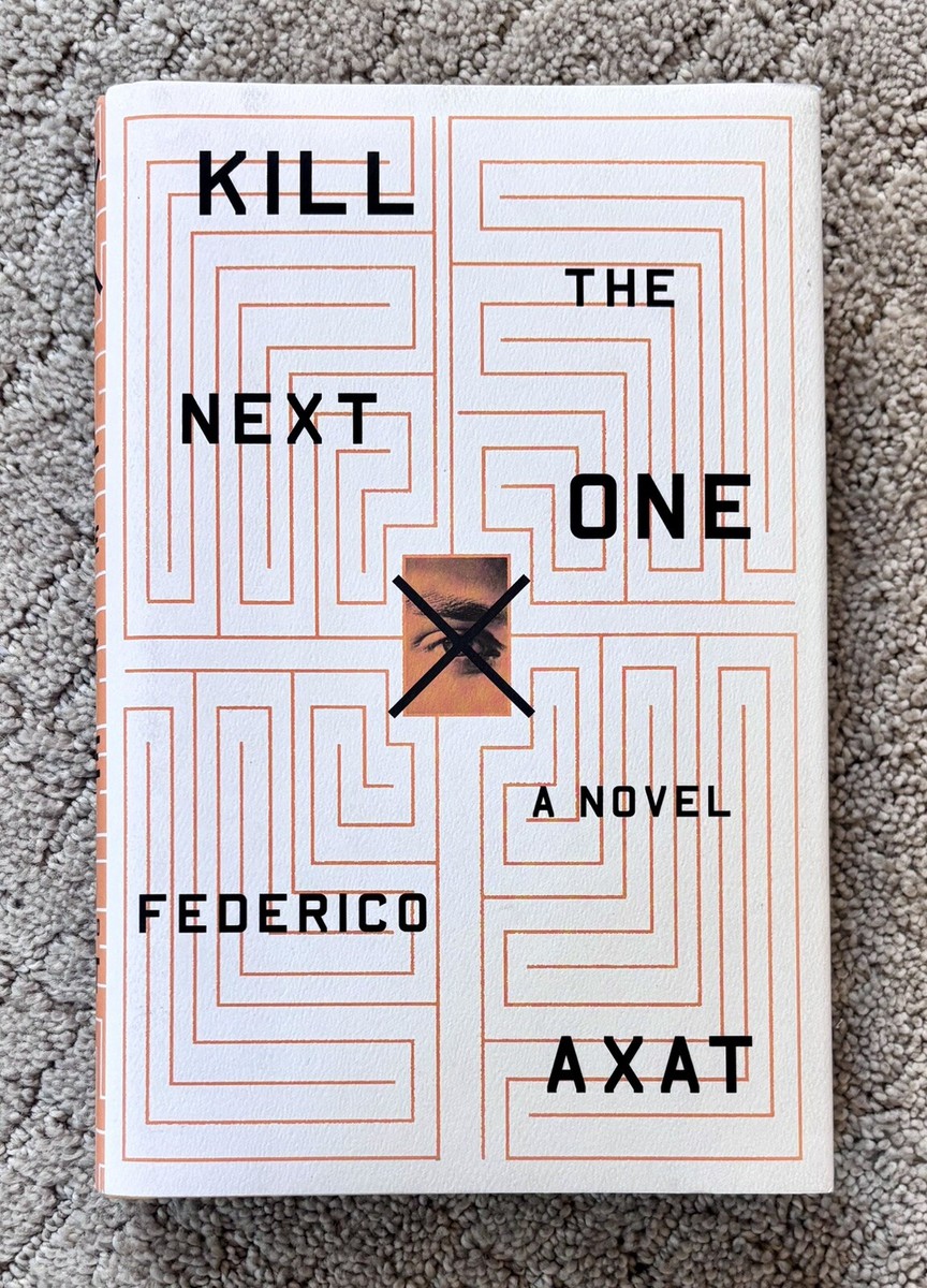 Kill the Next One by Federico Axat 9780316354219| eBay