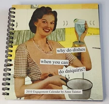 Anne Taintor 2010 Engagement Calendar Snarky Humor Sarcasm Irony Contempt 1950s