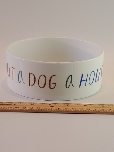 Fringe Studio 6"×2.5" Ceramic Dog Bowl A House Is Not A Home... EUC - Picture 5 of 24