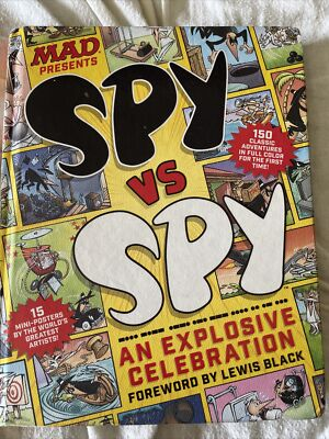 #ad Mad Presents Spy vs Spy : An Explosive Celebration HC 2015 VERY GOOD ship incl $34.90