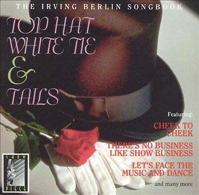 Irving Berlin - Top Hat White Tie & Tails: the Irv... (CD 1996)