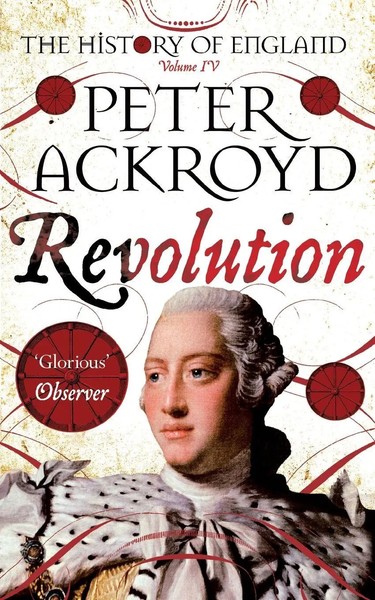 Revolution | The History Of England Volume IV | Peter Ackroyd | Taschenbuch-image