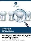 Sheeri Sabir (U. A.) | Mundgesundheitsbezogene LebensqualitäT | Taschenbuch