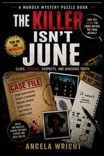 Angela Wright The Killer Isn't June (Paperback)