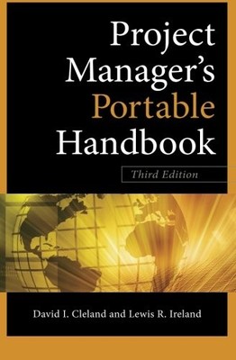 PROJECT MANAGERS PORTABLE HANDBOOK, THIRD EDITION (PROJECT By David L. Cleland