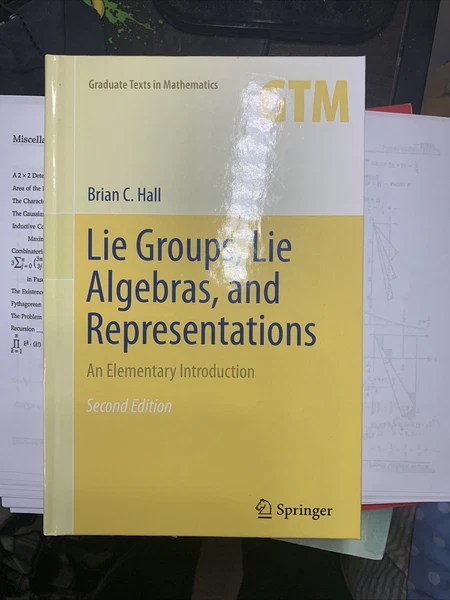 Lie Groups, Lie Algebras, and Representations: An Elementary Introduction: 2nd