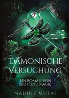 DäMonische Versuchung | Ein Roman Von Blut Und Magie | Nadine Mutas | Buch