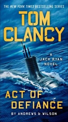 Tom Clancy Act of Defiance Paperback Jeffrey, Andrews, Brian Wils