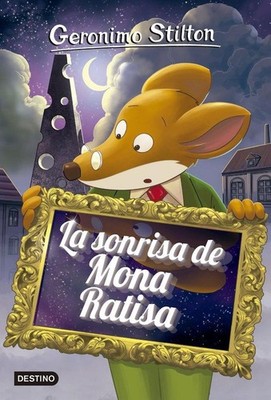 Geronimo Stilton 7. La sonrisa de Mona Ratisa | Geronimo Stilton | spanisch