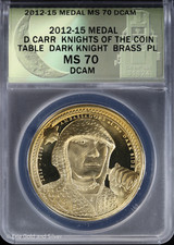 2012-15 Dan Carr Medaglia Cavalieri della Moneta Tavolo Cavaliere Oscuro Ottone ANACS MS 70 D
