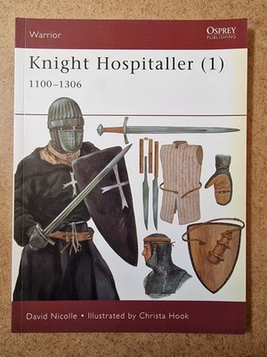 NICOLLE Osprey Warrior Series 33: Knight Hospitaller (1) 1100-1306
